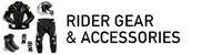  Rider Gear, Accessories and Extras